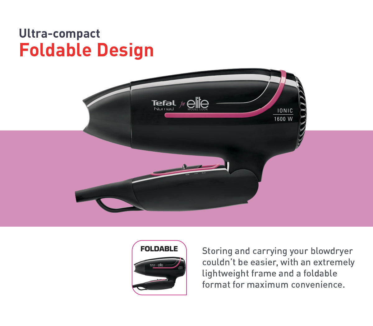 Tefal For Elite Nomad Foldable Iconic Hair Dryer 1600W 700g HV3313